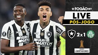 FOGÃONET LIVE: BOTAFOGO X PALMEIRAS (PÓS-JOGO) | OITAVAS DE FINAL (IDA) DA COPA LIBERTADORES