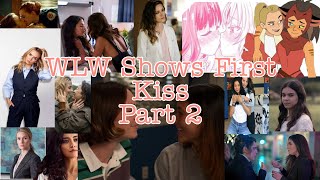 WLW First Kiss Part 2