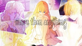 Manhwa~AMV MMV~ more then anything