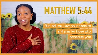 MEMORISE MATTHEW 5:44 WITH ME - Memory Verse with Ms.T | Bible Devotions for Everyone #memoryverse