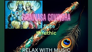 Srinivasa Govindha song in flute