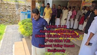 Onam 2024 Lions Club Kothamangalam East at Coconut Valley Resort  Kanjiravelly on 17 September 2024