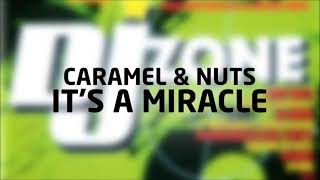 Caramel & Nuts - It's A Miracle (2005)