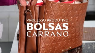 PROCESSO PRODUTIVO BOLSAS CARRANO