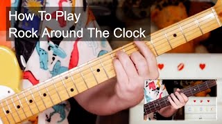 'Rock Around The Clock' Bill Haley & The Comets Guitar & Bass Lesson