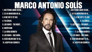 Marco Antonio Solís ~ Super Seleção Grandes Sucessos