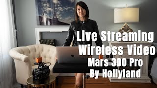 Live Streaming with Wireless Video System | Mars 300 Pro