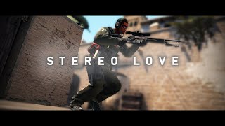 STEREO LOVE☀️ - CS:GO