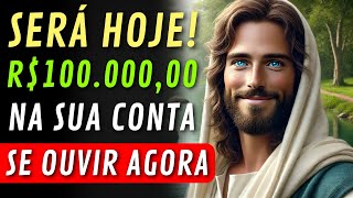 😱 É HOJE! CHEGARÁ PARA VOCÊ APÓS OUVIR ESSA MENSAGEM DE DEUS AGORA