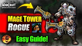 Subtlety Rogue Mage Tower | Easiest Guide! | WoW Dragonflight BOOST