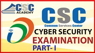 Cyber Security Common Service Centres (CSC) Exam Part One