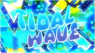 [4K] "Tidal Wave" by OniLink | Full Detail Showcase | Geometry Dash 2.11