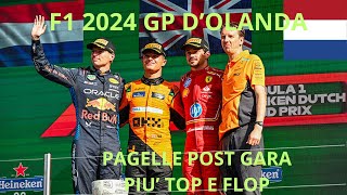 LE SUPER PAGELLE DI SUPER MAX:F1 24 GP OLANDA PAGELLE POST GARA PIÙ TOP E FLOP