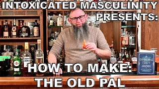 How to Make The Old Pal