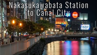 [4K Japan Walk] Nakasukawabata Station to Canal City