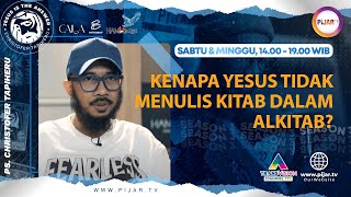 Christofer Tapiheru : Kenapa Yesus Tidak Menulis Kitab Dalam Alkitab?  #pijartv