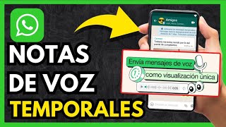 ✅ Cómo Enviar NOTAS de VOZ TEMPORALES en WhatsApp (2024) - Nueva Función