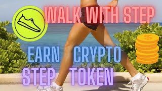 Step Token - Walk With Step Earn Crypto Get Fit