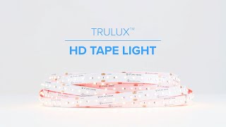 Trulux HD Tape Light