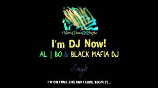 al l bo & Black Mafia DJ -  I'm DJ Now! (Original Mix) / USOB0000016CH