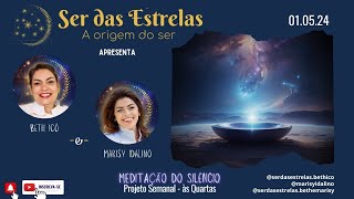 Meditação do Silêncio com Marisy Idalino e Beth Icó