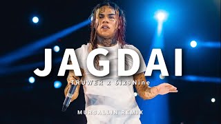 Truwer x 6ix9nine - JAGDAI [Mursallin remix]