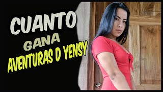 Cuanto Gana Aventuras D Yensy canal you tube