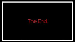 The End. (Goodbye)