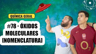 Química Simples #78 - Óxidos Moleculares [Nomenclatura]