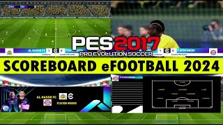 PES 2017 | NEW .SCOREBOARD-eFOOTBALL 23.2024 | 9/30/23 | PC