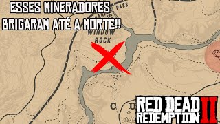 Esses Mineradores Brigaram Até a M0rte Por Uma Pepita!! RDR2 #rdr2