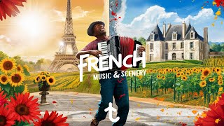 Discover 🇫🇷 France 🇫🇷 : 60 Minutes of Stunning Scenery & French Music!