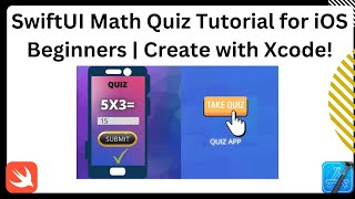 Build a Math Quiz App with SwiftUI!