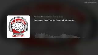 Emergency Care Tips For People With Dementia