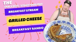 The Breakfast Stream - Grilled Cheese Breakfast Sando