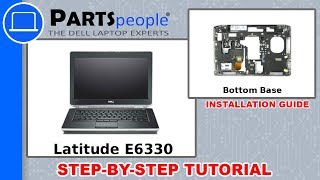 Dell Latitude E6330 (P19S001) Bottom Base How-To Video Tutorial