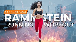 RAMMSTEIN ELECTRO for Running & Workout Music Mix (TREADMILL / OUTDOORS)