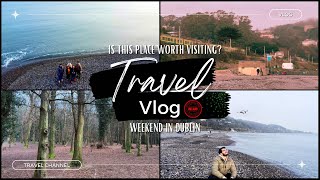 Ireland Vlogger | Is this place worth visiting? | Killiney Beach Dublin view point Dalkey ireland