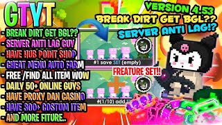 GILA CUY⁉️ BREAK DIRT GET BGL + ADA FREATURE SET‼️ GROWTOPIA PRIVATE SERVER TERBARU | BEST GTPS 2024