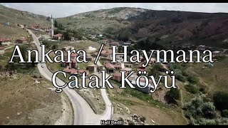 Ankara / Haymana / Çatak Köyü