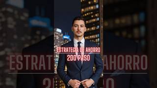 2do Paso/Estrategia de Ahorro Efectiva #ahorro #estrategia #cuentadeahorros #finanzas