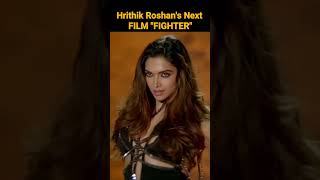 Hrithik Roshan's Next Film Fighter Release Date & Star Cast #Shorts