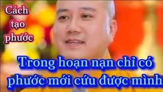 Trong hoạn nạn chỉ có phước mới cứu được mình