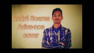 André Soares ( Aviva-nos - A terra clama #cover )