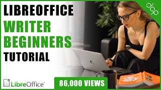 Libre Office Writer Beginners Tutorial - Word Processing Tutorial