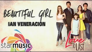 Beautiful Girl - Ian Veneracion (Lyrics)