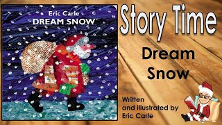 #Storytime - "Dream Snow"