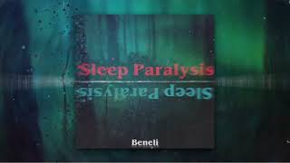 Beneli - Sleep Paralysis (prod. Peril)