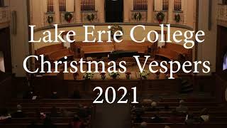 Lake Erie College Christmas Vespers 2021