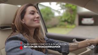 Comercial SBT do Bem com Ticiana - Campanha doação de sangue